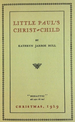 [Smith, Jessie Willcox Illus.] Little Paul's Christ Child (Privately Printed)
