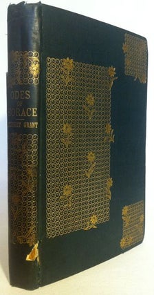 Item #1325 [Rossetti, Dante Gabriel- Book Cover Design] Odes of Horace. Herbert Grant