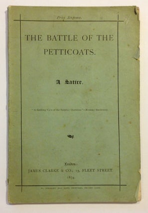 Item #1928 [Pre-Raphaelite Satire] The Battle of the Petticoats. A Satire