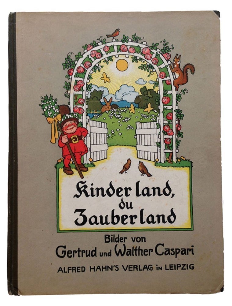 Item #2111 [Jugendstil] Kinderland du Zauberland. Gertrud and Walther Caspari.