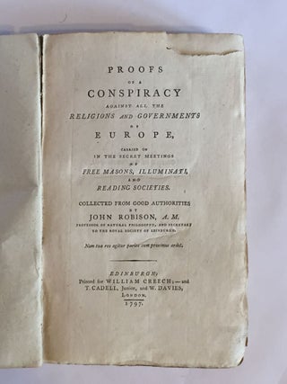 Item #2323 [Robison, John] Proofs of a Conspiracy Against All the Religions and Governments of...