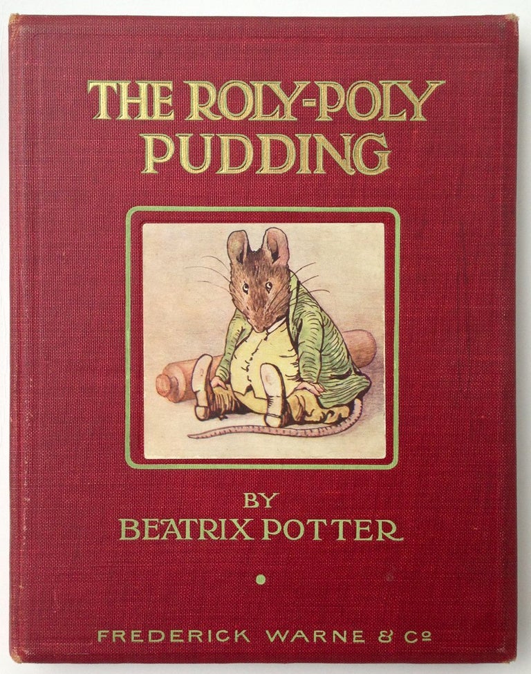 Item #2326 [Potter, Beatrix] The Roly-Poly Pudding. Beatrix Potter.