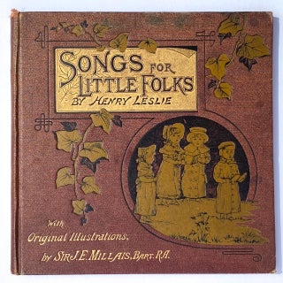 Item #2388 [Millais, J. E.] Song's for Little Folks. Henry Leslie