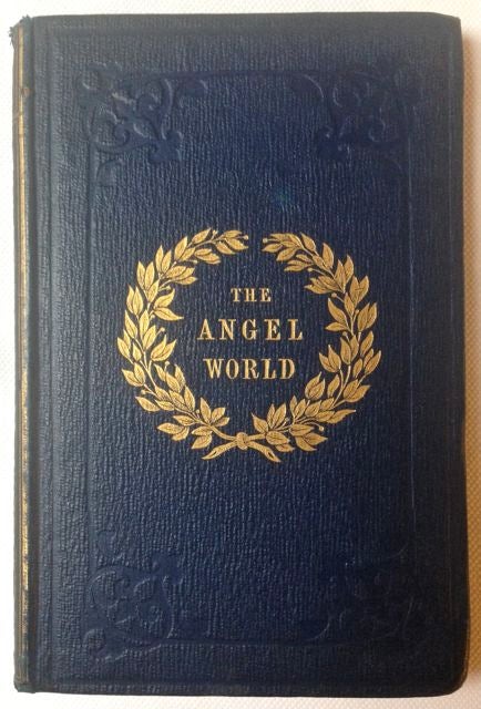 Item #2389 [Patmore, Coventry] The Angel World, and Other Poems. Philip James Bailey.
