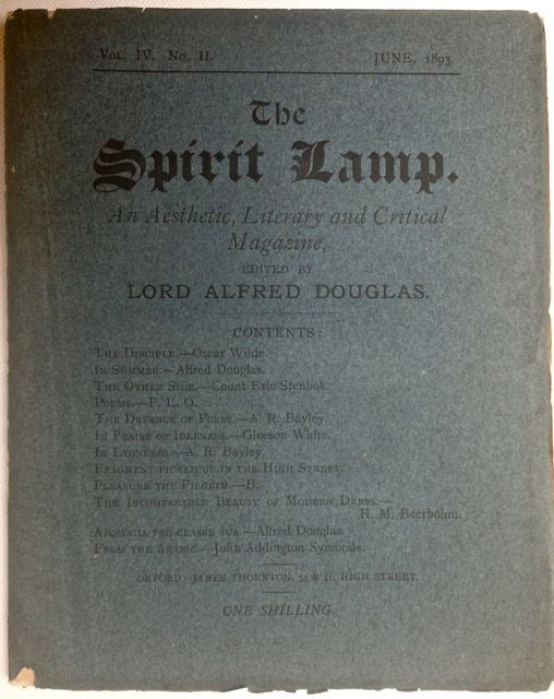 Item #2453 [Douglas, Lord Alfred] The Spirit Lamp; An Aesthetic, Literary and Critical Magazine. Lord Alfred Douglas.