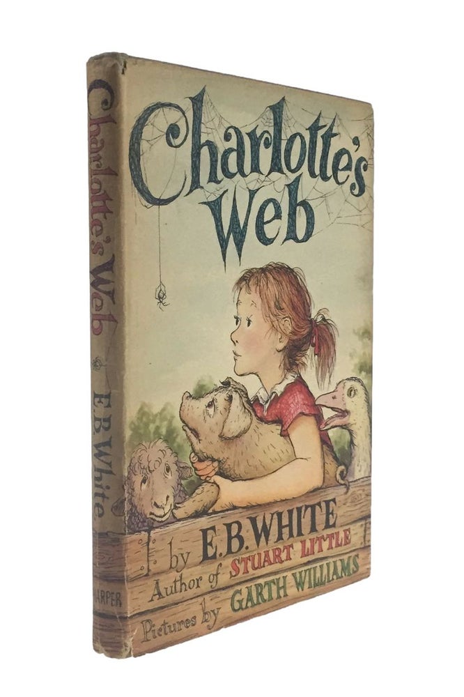 Item #2524 [White, E.B.] Charlotte's Web. E. B. White.