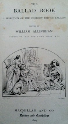 Item #258 [Allingham, William] The Ballad Book. William Allingham