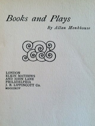 Item #264 [Elkin Mathews Imprint] Books and Plays. Allan Monkhouse