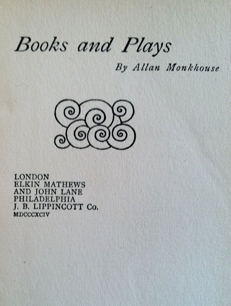 Item #264 [Elkin Mathews Imprint] Books and Plays. Allan Monkhouse.