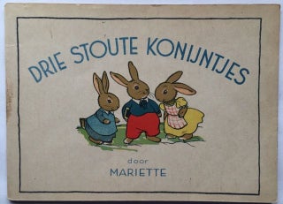 Item #2694 [Jugendstil] Drie Stoute Konijntjes. Mariette