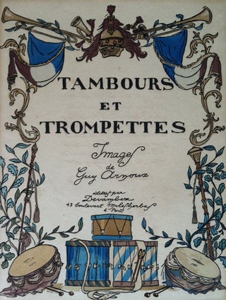 Item #27 [Arnoux, Guy- Illus] Tambours et Trompettes. Guy Arnoux