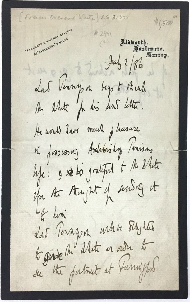 Item #2991 [Tennyson, Alfred] Autograph Letter Signed to Francis Overend White, Author. Alfred Tennyson.