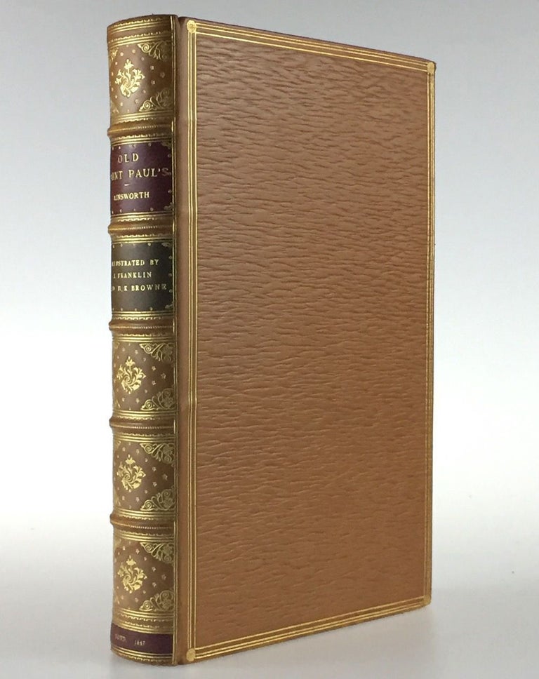 Item #3045 [Ainsworth, William Harrison] Old Saint Paul's; A Tale of the Plague and the Fire. William Harrison Ainsworth.
