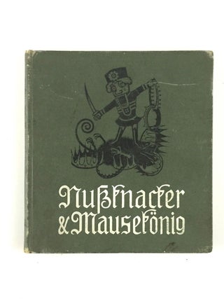 Item #3062 [Jugendstil] Nussknacker und Mausekonig. E. T. A. Hoffmann