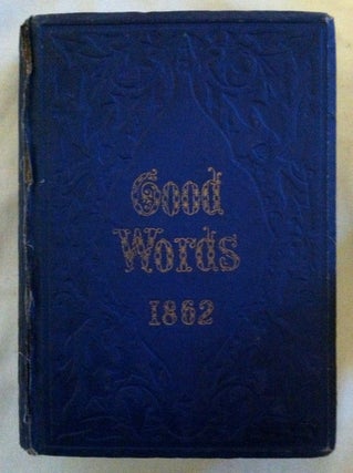 Item #308 [Millais, Hunt, Tenniel, Walker, etc.] Good Words for 1862. Norman MacLeod