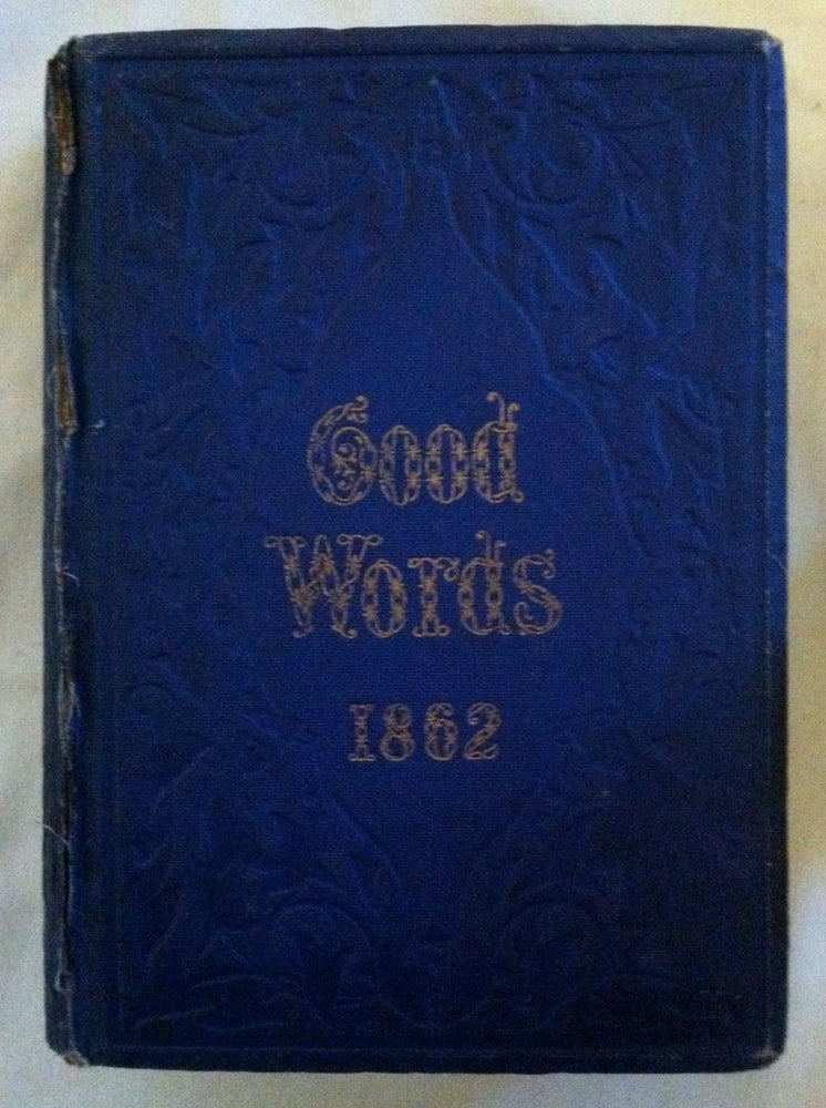 Item #308 [Millais, Hunt, Tenniel, Walker, etc.] Good Words for 1862. Norman MacLeod.