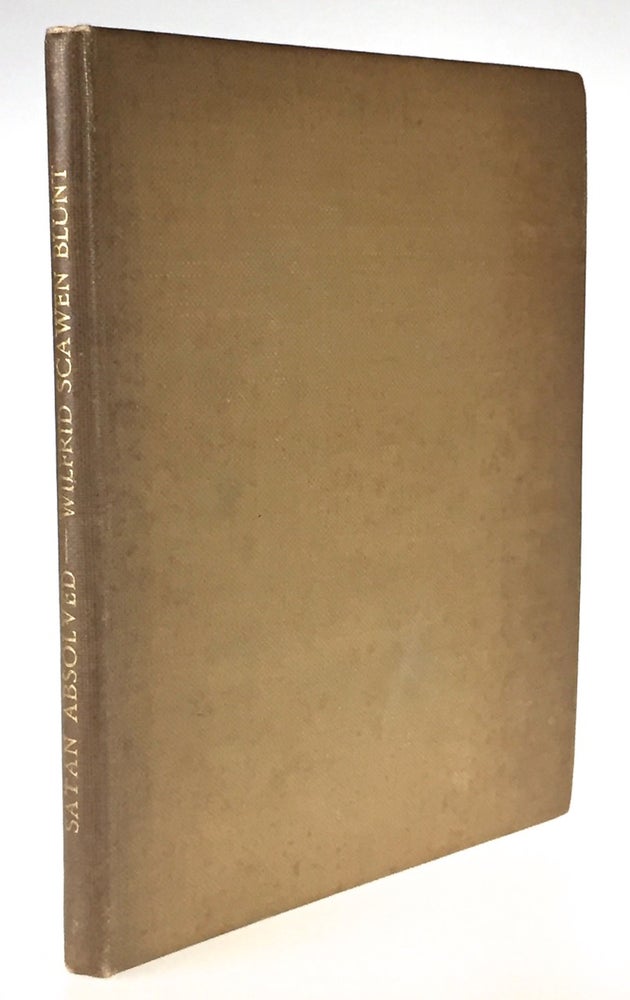 Item #3101 [Watts, G. F] Satan Absolved; A Victorian Mystery. Wilfred Scawen Blunt.