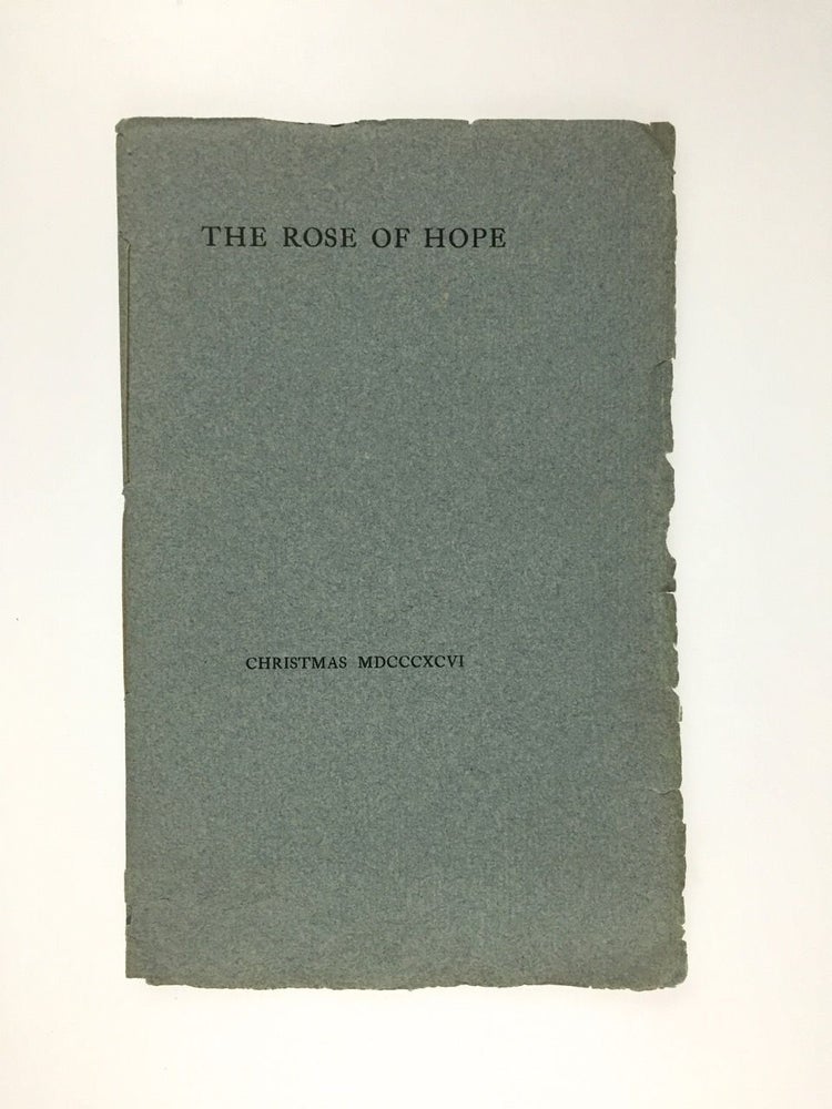 Item #3249 [Copeland and Day] The Rose of Hope. Alice Brown.