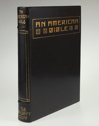 Item #3325 [Roycroft Press- Fine Binding] American Bible. Alice Hubbard