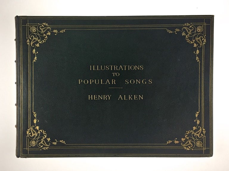 Item #3549 [Alken, Henry] Illustrations to Popular Songs. Henry Alken.