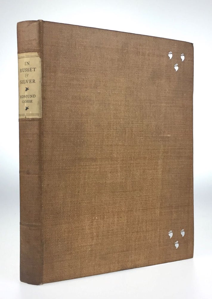 Item #3605 [Stone & Kimball- Large Paper, 1 of 75 Copies] In Russet & Silver. Edmund Gosse.