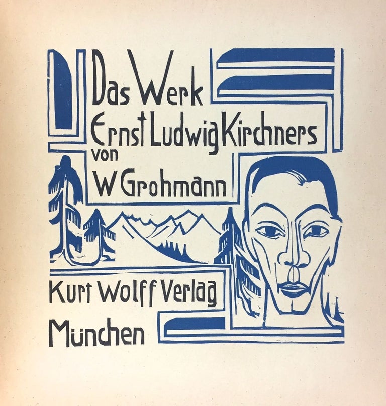 Item #3621 [Kirchner, Ernst Ludwig] Das Werk Ernst Ludwig Kirchners. Will Grohmann, Ernst Ludwig Kirchner.