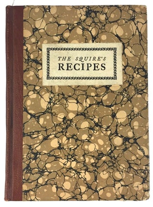 Item #3852 [Brothers of the Book] The Squire's Recipes. Kendall Banning