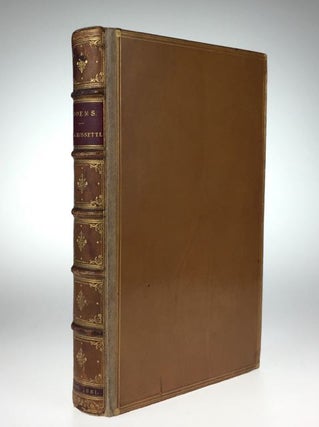 Item #3938 [Rossetti, Dante Gabriel- Large Paper Copy. On Handmade Whatman, 31 Copies Printed]...