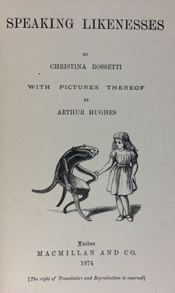 [Rossetti, Christina- An uncommonly fine copy.] Speaking Likenesses.