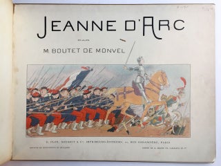 Item #4175 [de Monvel, Boutet] Jeanne d' Arc. Boutet de Monvel