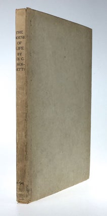 Item #4230 Rossetti, Dante Gabriel- Inscribed to William Sharp] House of Life. Dante Gabriel...