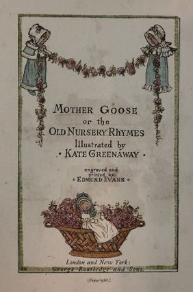 [Greenaway, Kate] Mother Goose, or the Nursery Rhymes