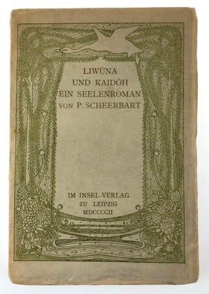 Item #4315 [Vogeler, Heinrich] Liwuna und Kaidoh ("A Soul Novel" Paul Scheerbart