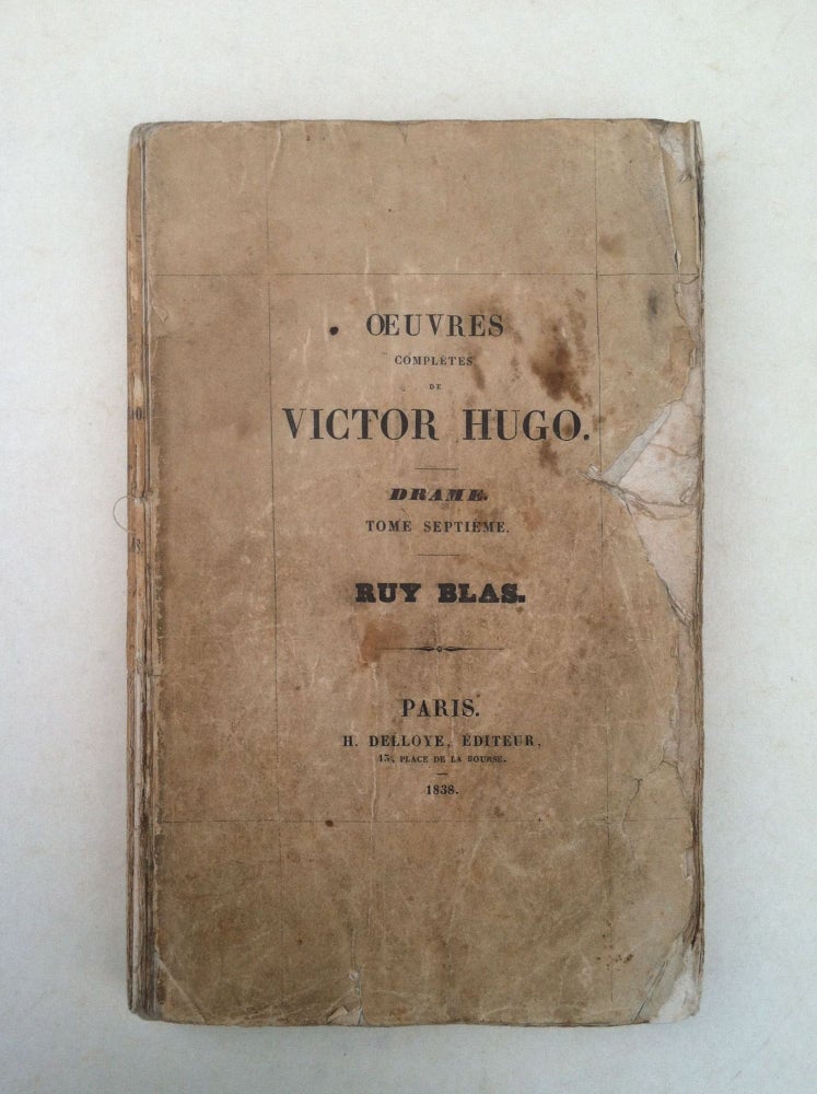 Item #434 [Hugo, Vicor] Ruy Blas; Oeuvres Completes de Victor Hugo. Drame. Vicor Hugo.
