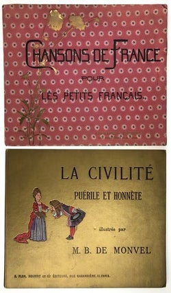 Item #4342 [de Monvel, Boutet- Four Books] La Civilite Puerile; Chansons de France; Filles et...