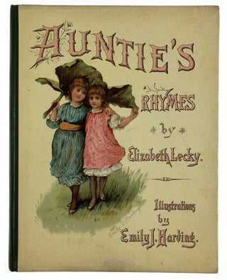 [Tuck, Raphael Printed- in Dust Wrapper] Auntie's Rhymes