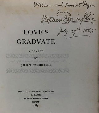 Item #4525 [Daniel Press- Presentation Copy] Love's Graduate. John Webster