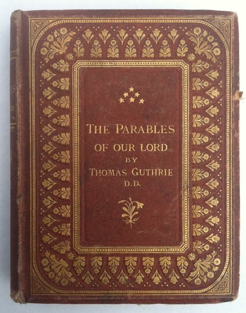 Item #454 [Millais, J.E] The Parables of our Lord. Thomas Guthrie.