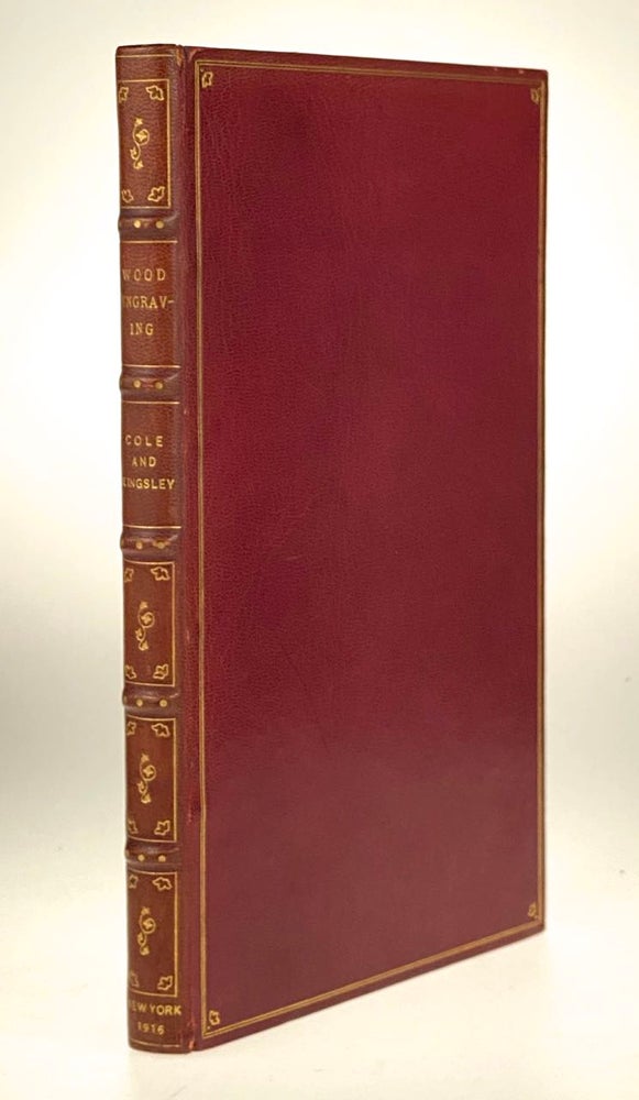 Item #4857 [Grolier Club- Bound by School of Apprentices at R.R. Donnelley] Wood-Engraving; Three Essays. With a List of American Books Illustrated with Woodcuts. AVS Anthony, Timothy Cole, Elbridge Kingsley.