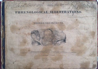 Item #486 [Cruikshank, George, Presentation Copy] Phrenological Illustrations. George Cruikshank