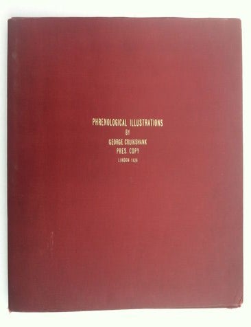 Item #486 [Cruikshank, George, Presentation Copy] Phrenological Illustrations. George Cruikshank.