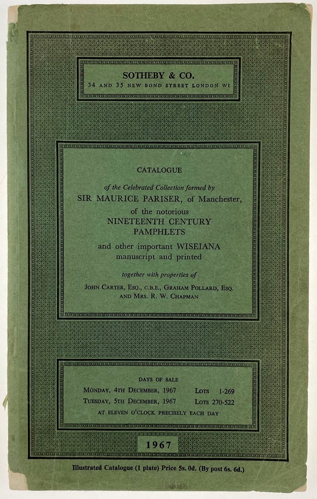 Item #4914 [Wiseiana- Sotheby & Co.] Catalogue of the Celebrated Collection formed by Sir Maurice Pariser...