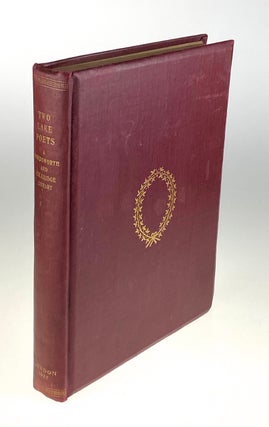 Item #4944 [Wise, Thomas J.] Two Lake Poets. A Catalogue of Printed Books, Manuscripts &...