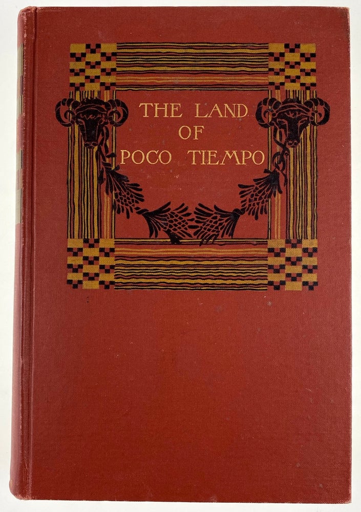 Item #4961 [Lumis, Charles F.] The Land of Poco Tiempo. Charles F. Lumis.