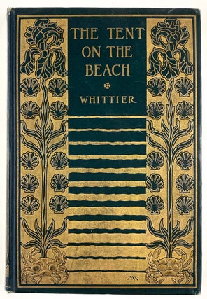 Item #4962 [Whittier, John Greenleaf] The Tent on the Beach. John Greenleaf Whittier