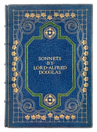 Item #5049 [Binding, Fine- Arts & Crafts] Sonnets by Lord Alfred Douglas. Lord Alfred Douglas