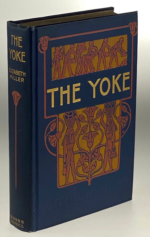 Item #5119 [Miler, Elizabeth- Margaret Armstrong Cover] The Yoke. Elizabeth Miller.