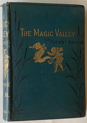 Item #5156 [Boyle, Eleanor Vere, EVB] The Magic Valley. E. Keary