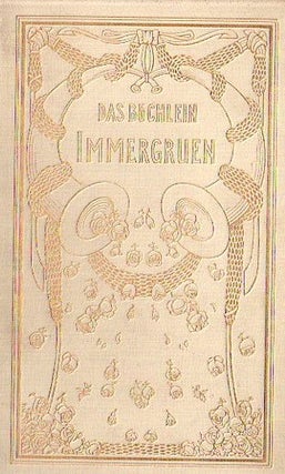 Item #576 [Jugendstil] Buchlein Immergruen. Heinrich Vogeler, Gustav Falke