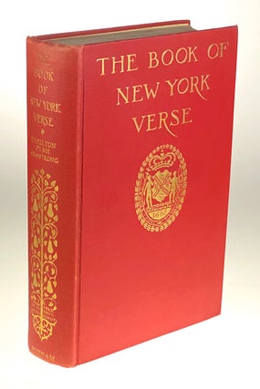 Item #5842 [Armstrong, Hamilton- Armstrong, Margaret] The Book of New York Verse. Hamilton Fish...